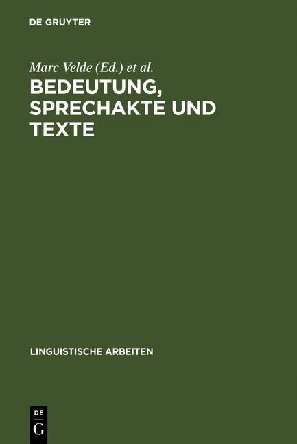 Bedeutung, Sprechakte und Texte - 