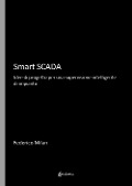 Cover-Bild zum Titel 'Smart Scada. Idee di progetto per una supervisione intelligente di impianto' von 'Federico Milan'