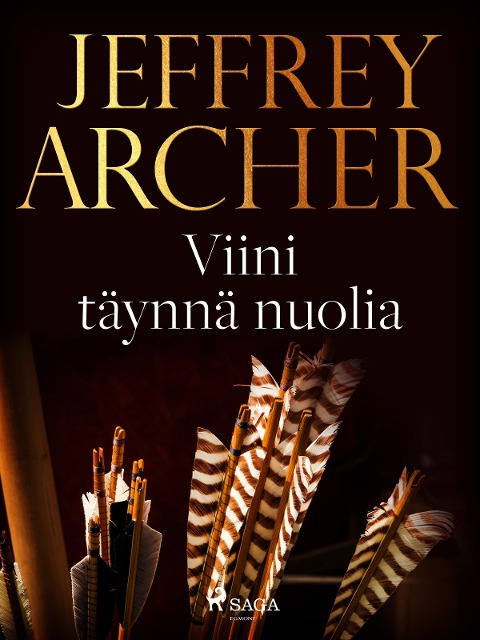 Viini täynnä nuolia - Jeffrey Archer