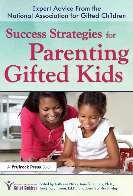 Success Strategies for Parenting Gifted Kids - 