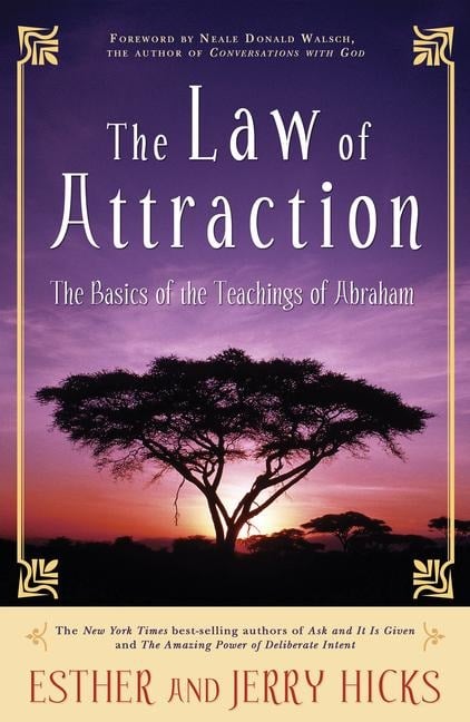 The Law of Attraction - Esther Hicks, Jerry Hicks