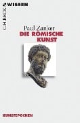 Cover-Bild zum Titel 'Die römische Kunst' von 'Paul Zanker'
