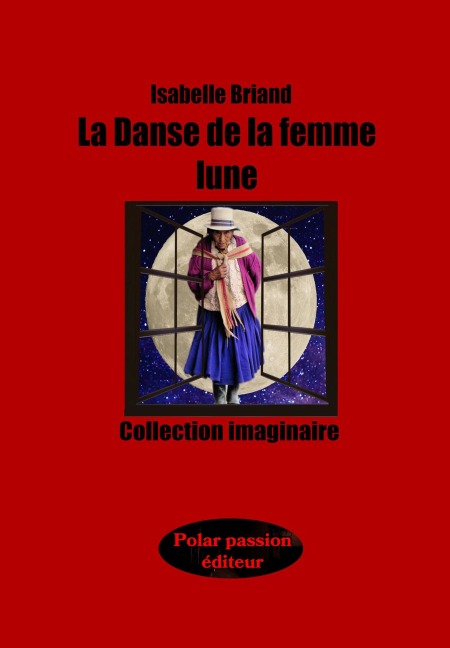 La Danse de la femme lune - Isabelle Briand