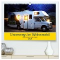 Unterwegs im Wohnmobil. Abenteuer Roadtrip und Camping (hochwertiger Premium Wandkalender 2025 DIN A2 quer), Kunstdruck in Hochglanz - Rose Hurley