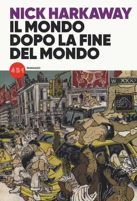 Il mondo dopo la fine del mondo - Nick Harkaway