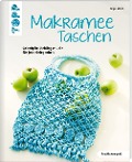 Cover-Bild zum Titel 'Makramee-Taschen (kreativ.kompakt)' von 'Inge Walz'