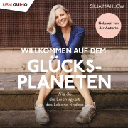 Cover-Bild zum Titel 'Willkommen auf dem Glücksplaneten' von 'Silja Mahlow'
