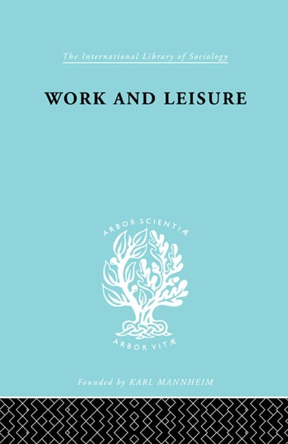 Work & Leisure Ils 166 - Nels Anderson