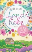 Cover-Bild zum Titel 'Landliebe' von 'Jana Lukas'