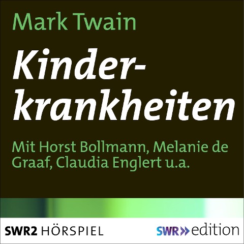 Kinderkrankheiten - Mark Twain