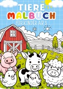 Cover-Bild zum Titel 'Tiere Malbuch für Kinder ab 3 Jahre ¿ Kinderbuch' von 'Kindery Verlag'