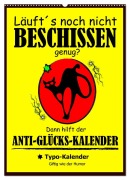 Cover-Bild zum Titel 'Läuft¿s noch nicht beschissen genug? Dann hilft der Anti-Glücks-Kalender! (Wandkalender 2026 DIN A2 hoch), CALVENDO Monatskalender' von 'Rose Hurley'