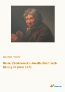 Cover-Bild zum Titel 'Daniel Chodowieckis Künstlerfahrt nach Danzig im Jahre 1773' von ''