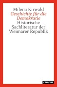Cover-Bild zum Titel 'Geschichte für die Demokratie' von 'Milena Kirwald'