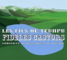 Fideles Castors - Les Fils de Teuhpu