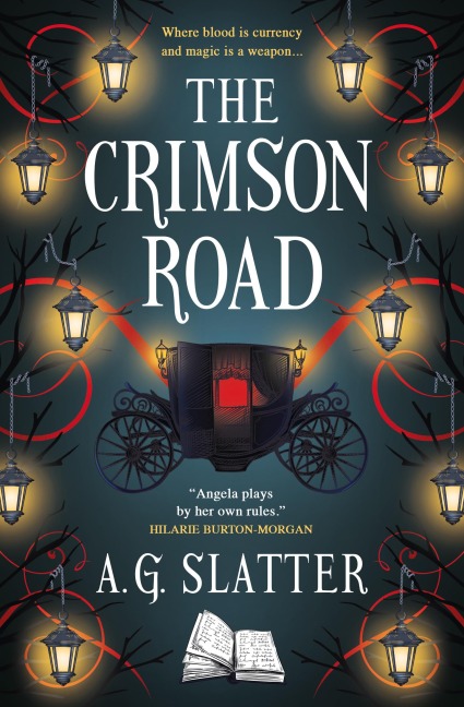 The Crimson Road - A. G. Slatter