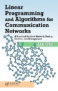 Cover-Bild zum Titel 'Linear Programming and Algorithms for Communication Networks' von 'Eiji Oki'