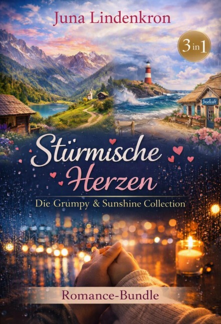 Stürmische Herzen: Die Grumpy & Sunshine Collection - Juna Lindenkron
