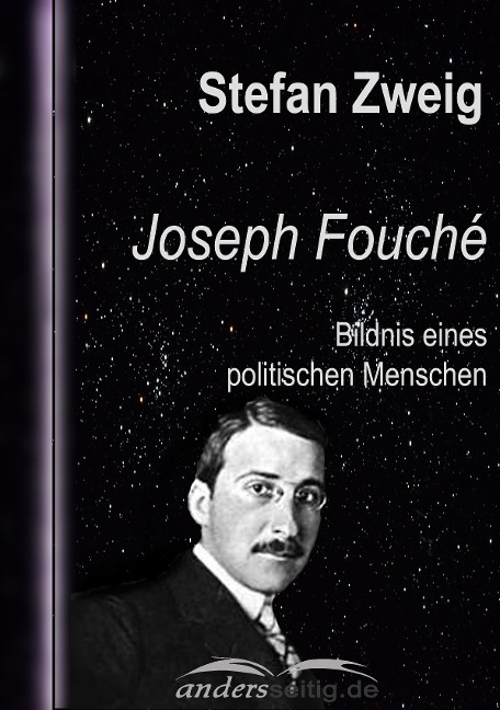 Joseph Fouché - Stefan Zweig