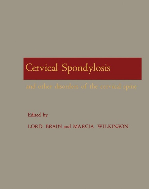 Cervical Spondylosis and Other Disorders of the Cervical Spine - 