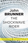 Cover-Bild zum Titel 'The Shockwave Rider' von 'John Brunner'