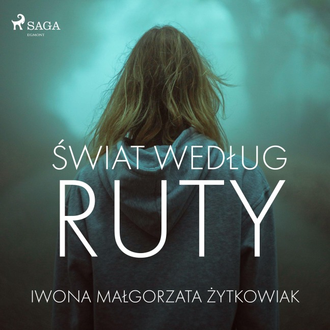 ¿wiat wed¿ug Ruty - Iwona Ma¿gorzata ¿Ytkowiak
