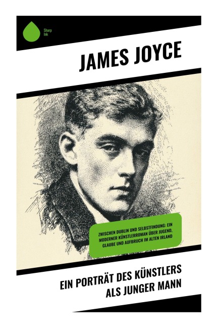Ein Porträt des Künstlers als junger Mann - James Joyce