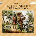 Cover-Bild zum Titel 'The Life and Adventures of Robinson Crusoe' von 'Daniel Defoe'