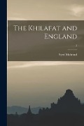 The Khilafat and England; 2 - Syed Mahmud