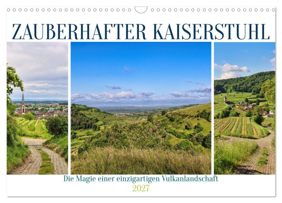 Zauberhafter Kaiserstuhl (Wandkalender 2027 DIN A3 quer), CALVENDO Monatskalender - Sabine Löwer