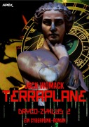 Cover-Bild zum Titel 'TERRAPLANE - DRYCO-ZYKLUS 2' von 'Jack Womack'