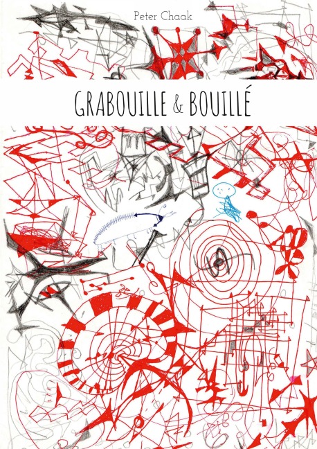 Grabouille & Bouillé - Peter Chaak