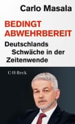 Cover-Bild zum Titel 'Bedingt abwehrbereit' von 'Carlo Masala'