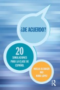 Cover-Bild zum Titel ''De acuerdo' 20 simulaciones para la clase de español' von 'Noelia Alcarazo, Nuria López'