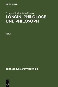 Longin, Philologe und Philosoph - Irmgard Männlein-Robert