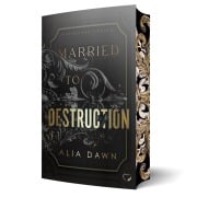 Cover-Bild zum Titel 'Married to Destruction' von 'Alia Dawn'