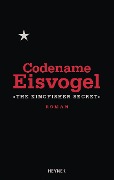 Codename Eisvogel - »The Kingfisher Secret« - Anonymous