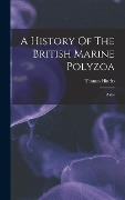 Cover-Bild zum Titel 'A History Of The British Marine Polyzoa' von 'Thomas Hincks'