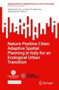 Cover-Bild zum Titel 'Nature-Positive Cities: Adaptive Spatial Planning in Italy for an Ecological Urban Transition' von ''