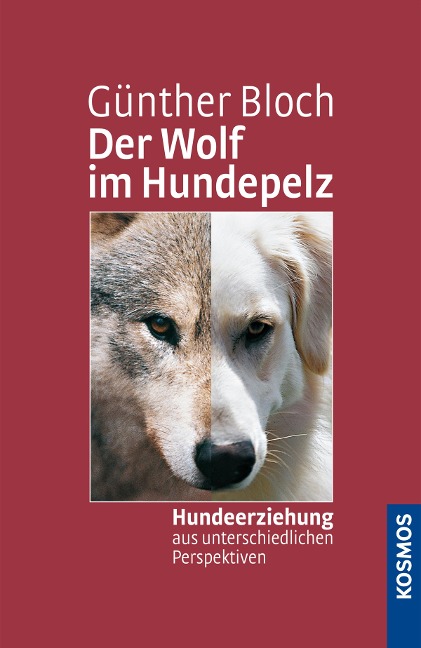 Der Wolf im Hundepelz - Günther Bloch