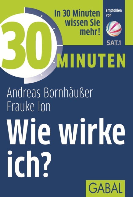 30 Minuten Wie wirke ich? - Andreas Bornhäußer, Frauke Ion
