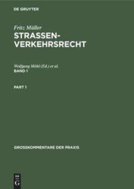 Fritz Müller: Straßenverkehrsrecht. Band 1 - 