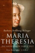 Cover-Bild zum Titel 'Maria Theresia' von 'Barbara Stollberg-Rilinger'