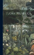 Cover-Bild zum Titel 'Flora Helvetica ...' von 'Johann Rudolf Suter'