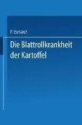 Cover-Bild zum Titel 'Die Blattrollkrankheit der Kartoffel' von 'F. Esmarch'