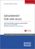 Cover-Bild zum Titel 'Gesundheit für uns alle!' von 'Astrid Herold-Majumdar'