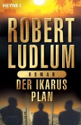 Der Ikarus-Plan - Robert Ludlum