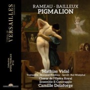 Cover-Bild zum Titel 'Rameau & Bailleux: Pigmalion' von 'Camille/Ensemble Choeur de l'Op'ra Royal/Delaforge'