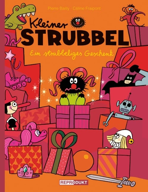 Kleiner Strubbel - Ein strubbeliges Geschenk - Pierre Bailly, Céline Fraipont