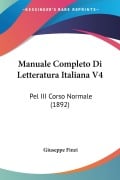 Manuale Completo Di Letteratura Italiana V4 - Giuseppe Finzi